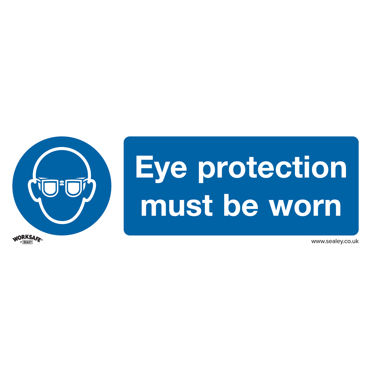 Sealey SS11V1 Mandatory Safety Sign - Eye Protection Must Be Worn - Self-Adhesive Vinyl