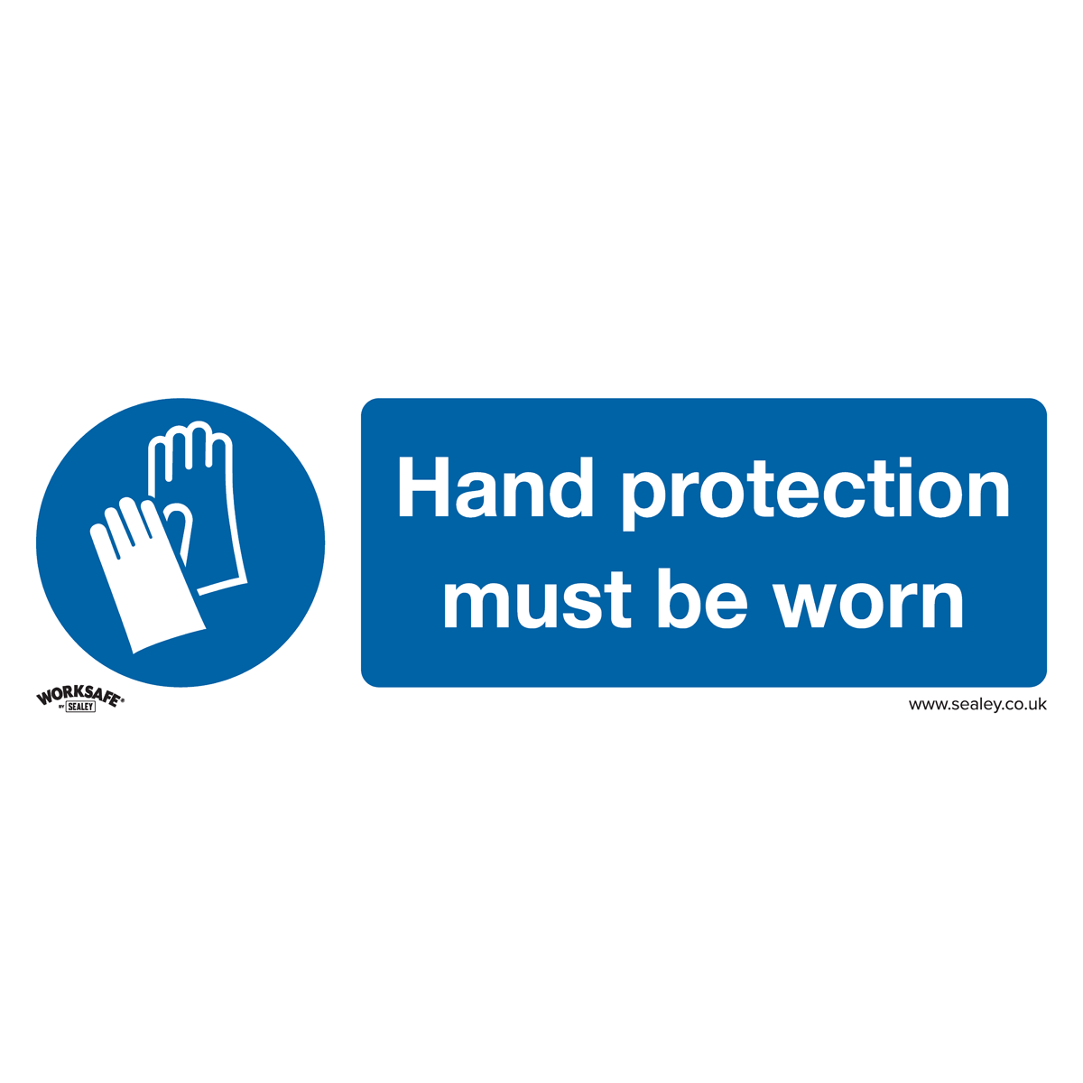 Sealey SS6P10 Mandatory Safety Sign - Hand Protection Must Be Worn - Rigid Plastic - Pack of 10