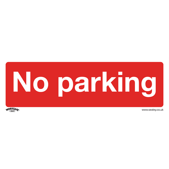 Sealey SS16V10 Prohibition Safety Sign - No Parking - Self-Adhesive Vinyl - Pack of 10